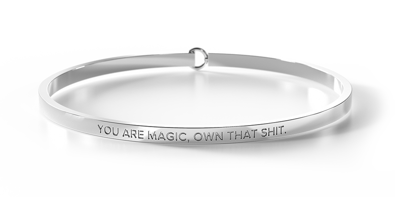 YOU ARE MAGIC.  OWN THAT S....