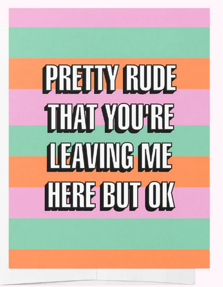 CARD- PRETTY RUDE